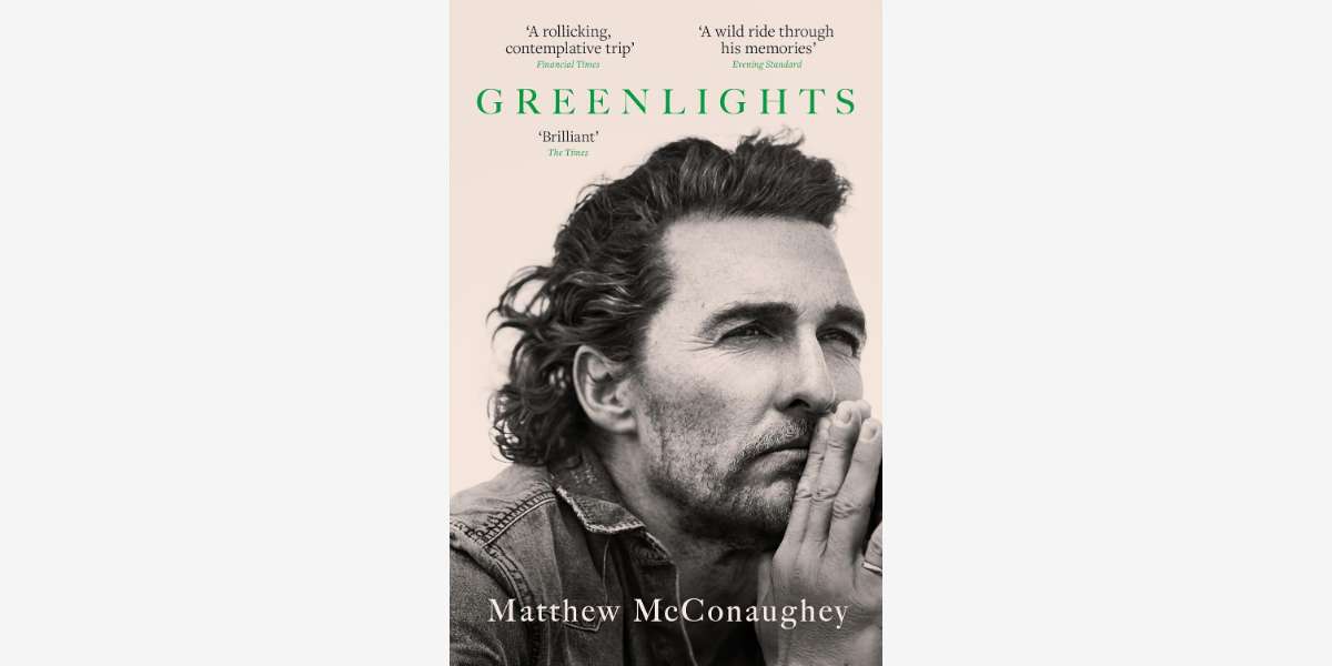 Greenlights book by Matthew McConaughey