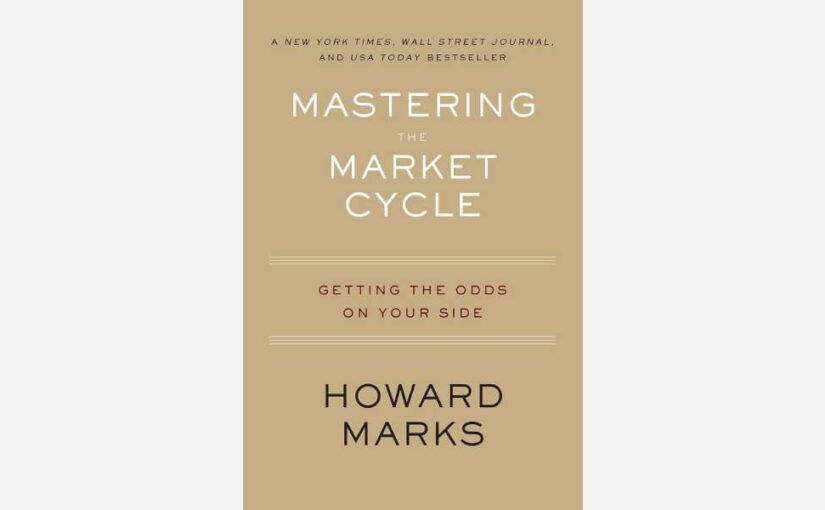 Mastering the Market Cycle book by Howard Marks